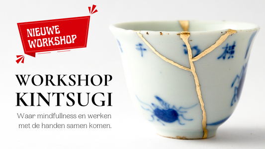 Nieuwe workshop: Kintsugi